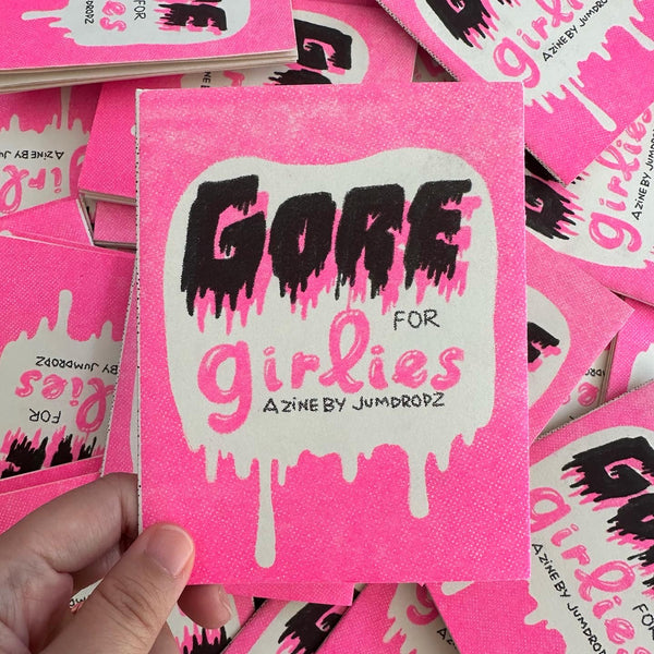 Gore For Girlies [Riso Zine]